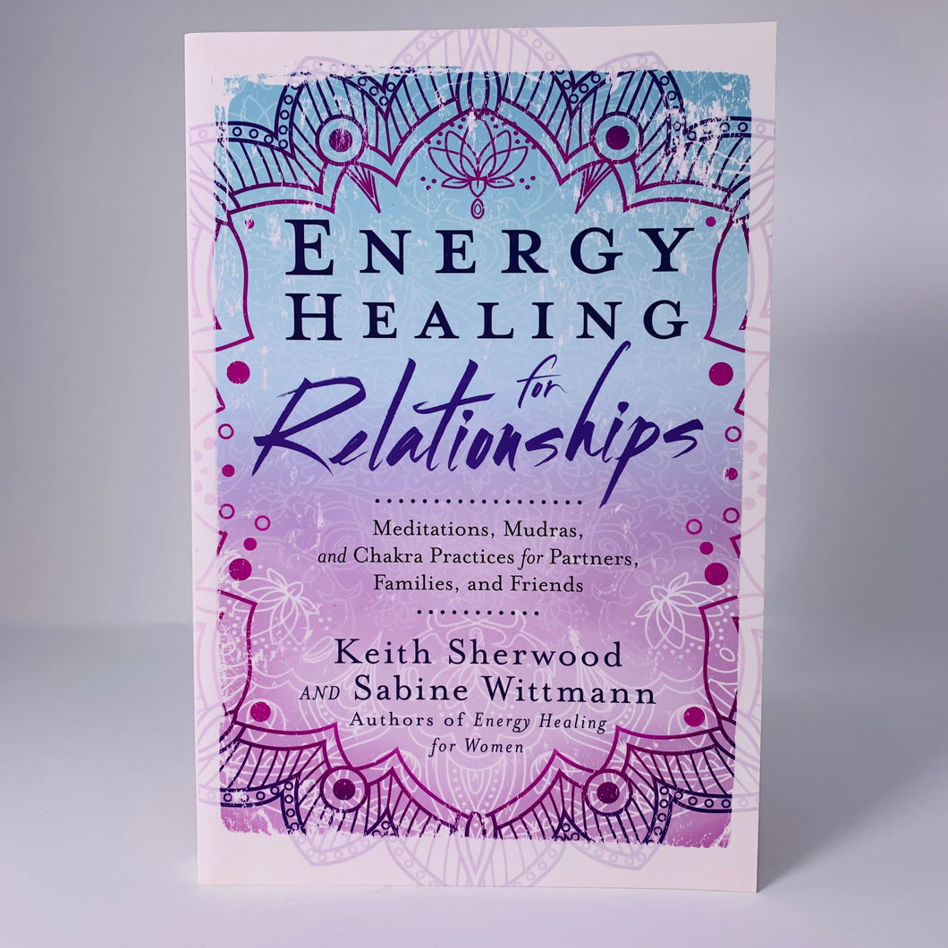 Energy Healing for Relationships by