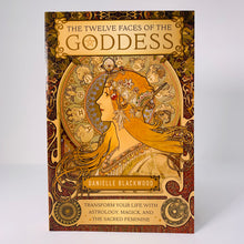 Load image into Gallery viewer, The Twelve Faces of the Goddess by Danielle Blackwood
