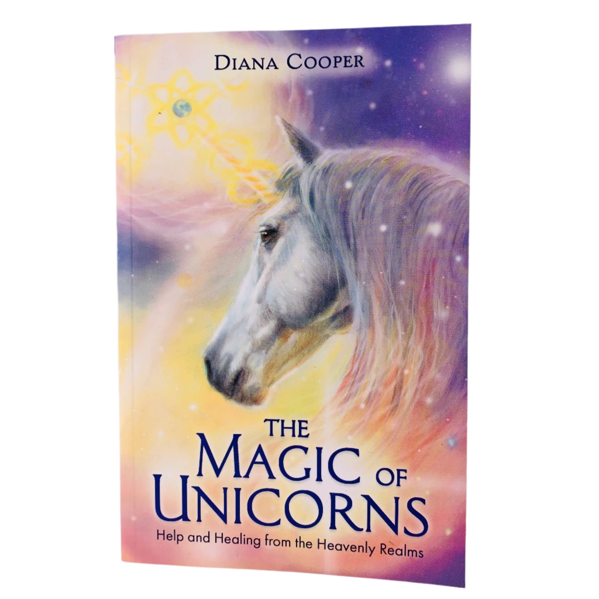 The Magic of Unicorns by Diana Cooper (book)