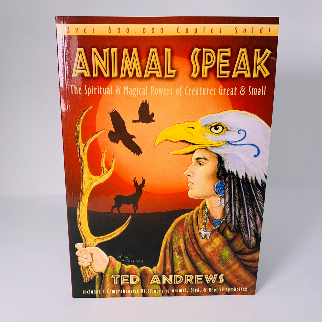 Animal Speak by Ted Andrews