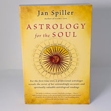 Load image into Gallery viewer, Astrology for the Soul by Jan Spiller
