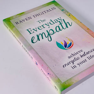 The Everyday Empath by Raven Digitalis