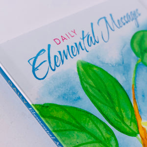 Daily Elemental Messages by Anne Lafrance