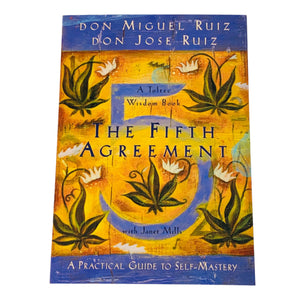 The Fifth Agreement by Don Miguel Ruiz