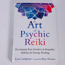 Load image into Gallery viewer, Art of Psychic Reiki by Lisa Campion
