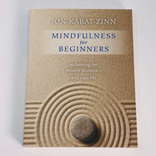 Load image into Gallery viewer, Mindfulness for Beginners by Jon Kabat-Zinn
