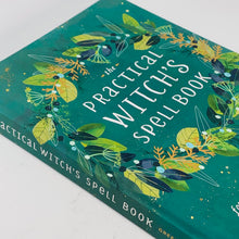 Load image into Gallery viewer, The Practical Witch&#39;s Spell Book
