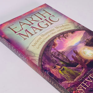 Earth Magic by Steven D Farmer
