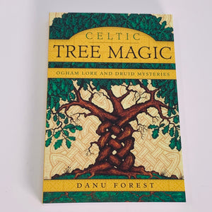 Celtic Tree Magic by Danu Forest