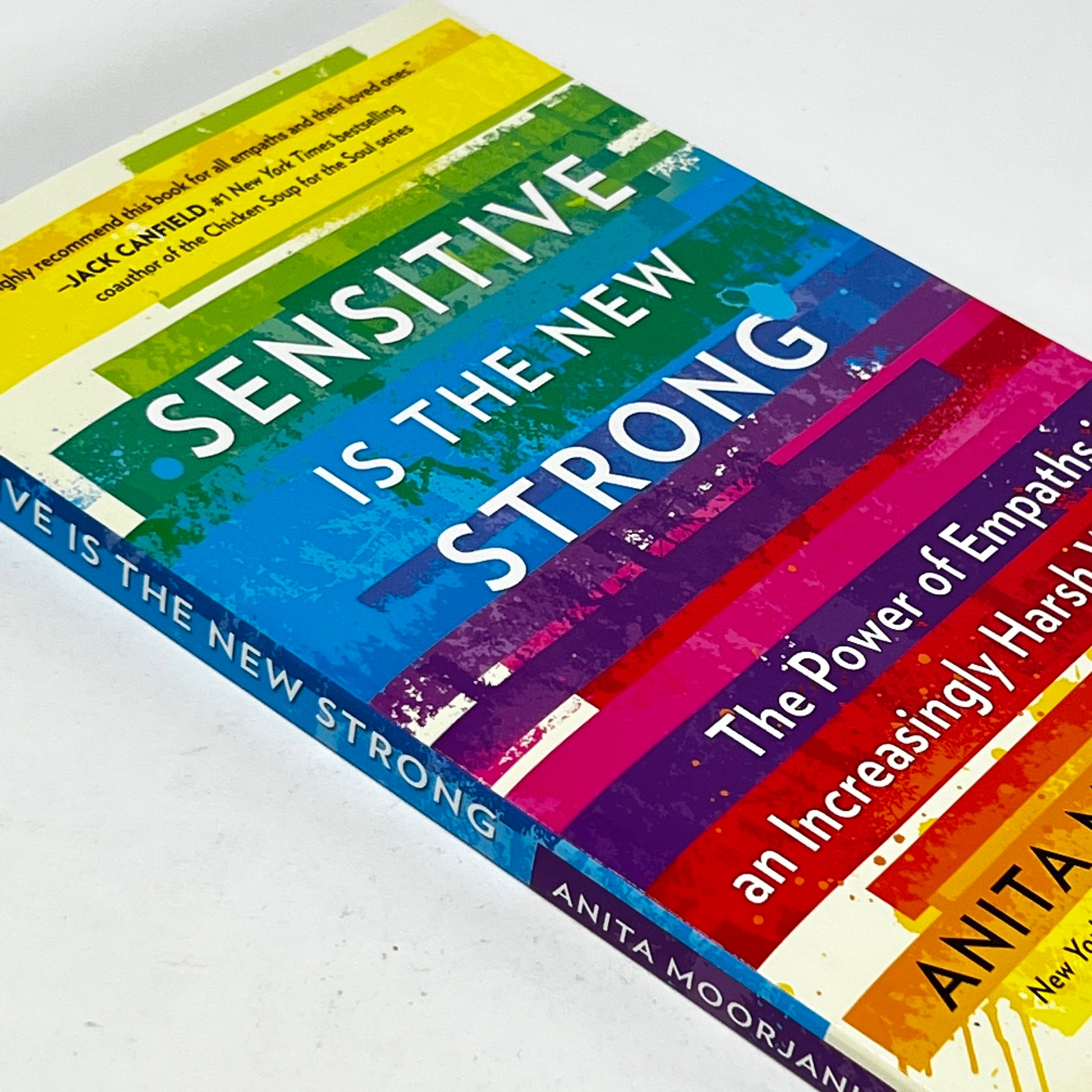 Sensitive is the New Strong by Anita Moorjani