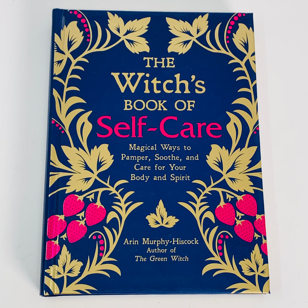 The Witch's Book of Self Care