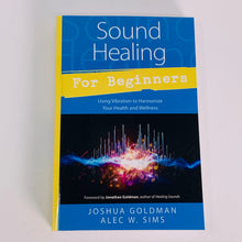 Load image into Gallery viewer, Sound Healing for Beginners
