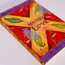 Load image into Gallery viewer, Mastery of Love by Don Miguel Ruiz
