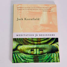Load image into Gallery viewer, Meditation for Beginners by Jack Kornfield
