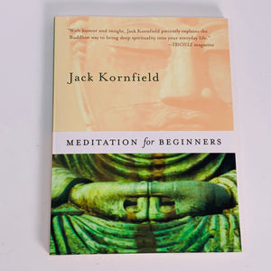 Meditation for Beginners by Jack Kornfield