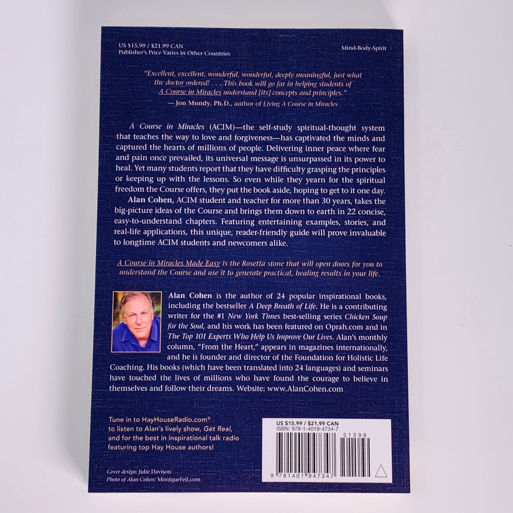A Course in Miracles Made Easy by Alan Cohen