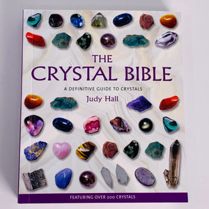 The Crystal Bible by Judy Hall