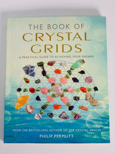 The Book of Crystal Grids by Philip Permutt