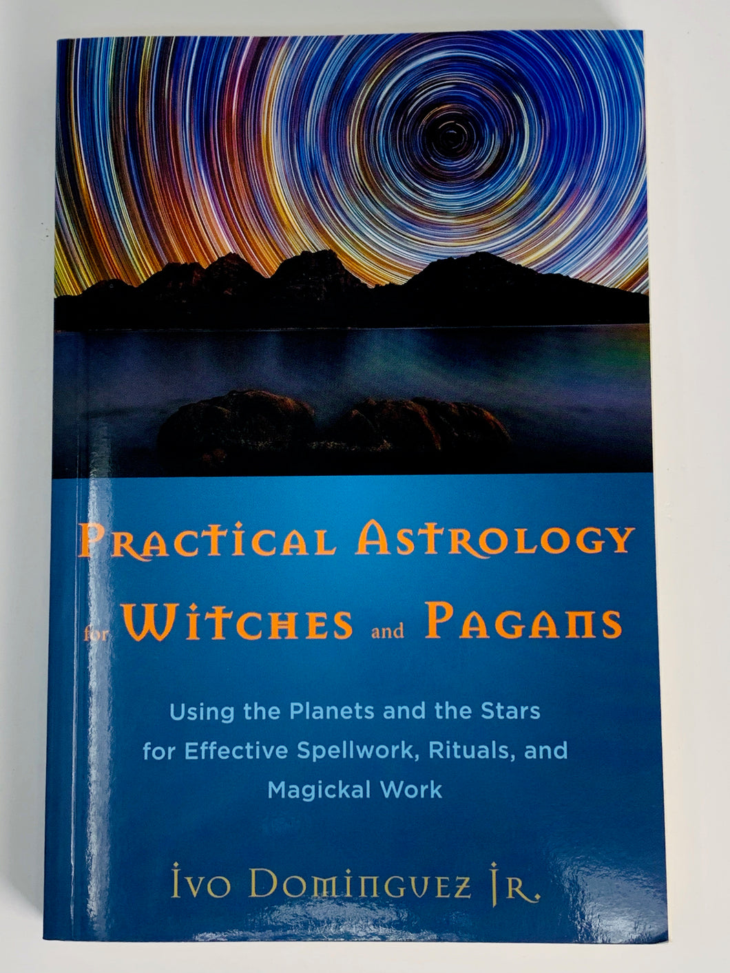 Practical Astrology for Witches and Pagans