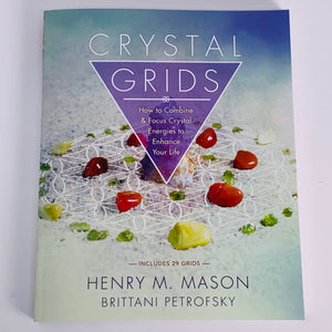 Crystal Grids by Henry M Mason