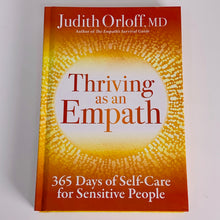 Load image into Gallery viewer, Thriving as an Empath by Judith Orloff
