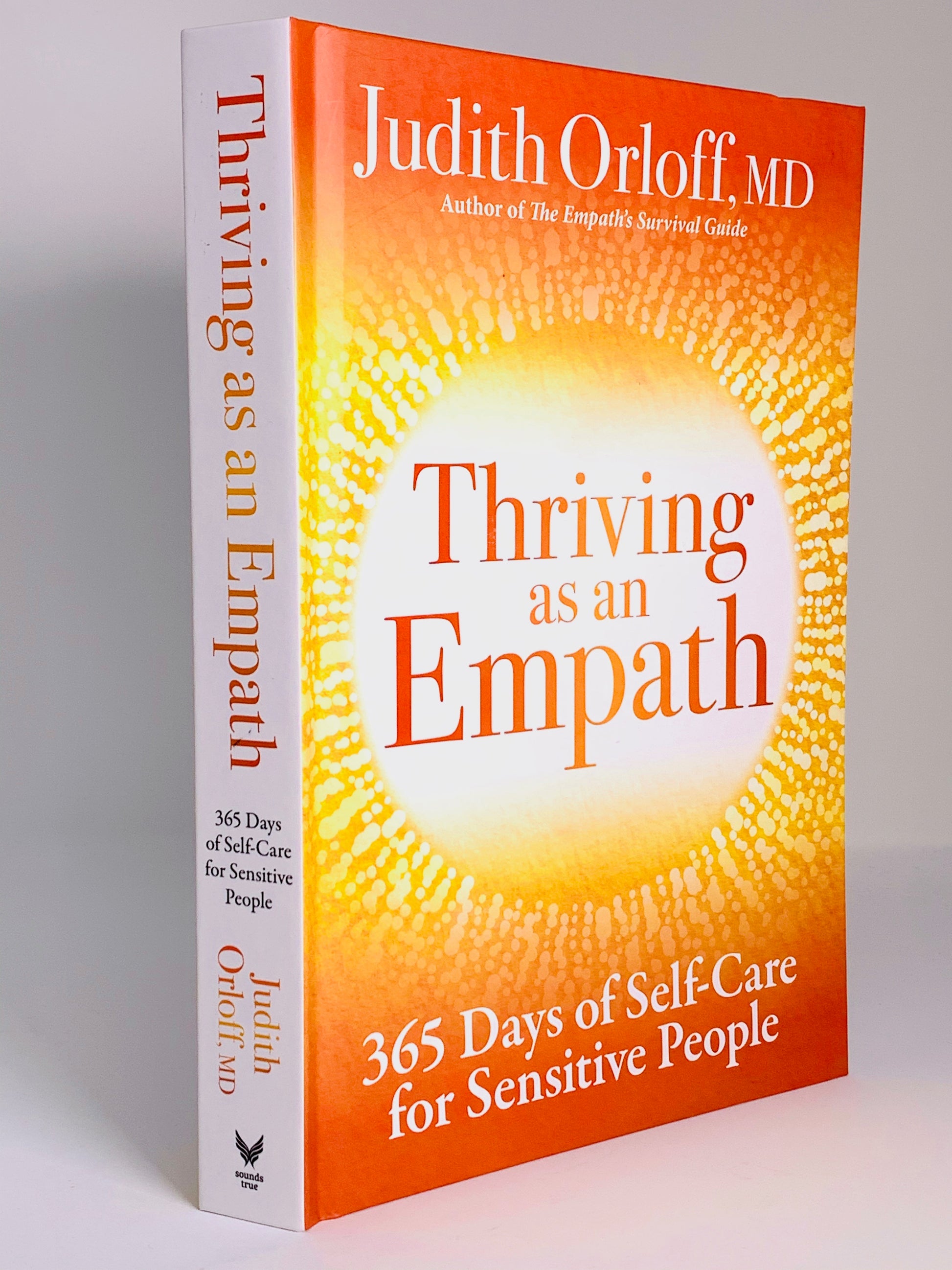 Thriving as an Empath by Judith Orloff