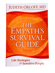 The Empath's Survival Guide by Judith Orloff MD