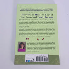 Load image into Gallery viewer, Heal Your Ancestors to Heal Your Life by Shelley A Kaehr
