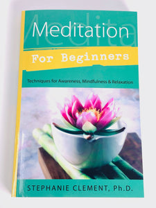 Meditation for Beginners by Stephanie Clement
