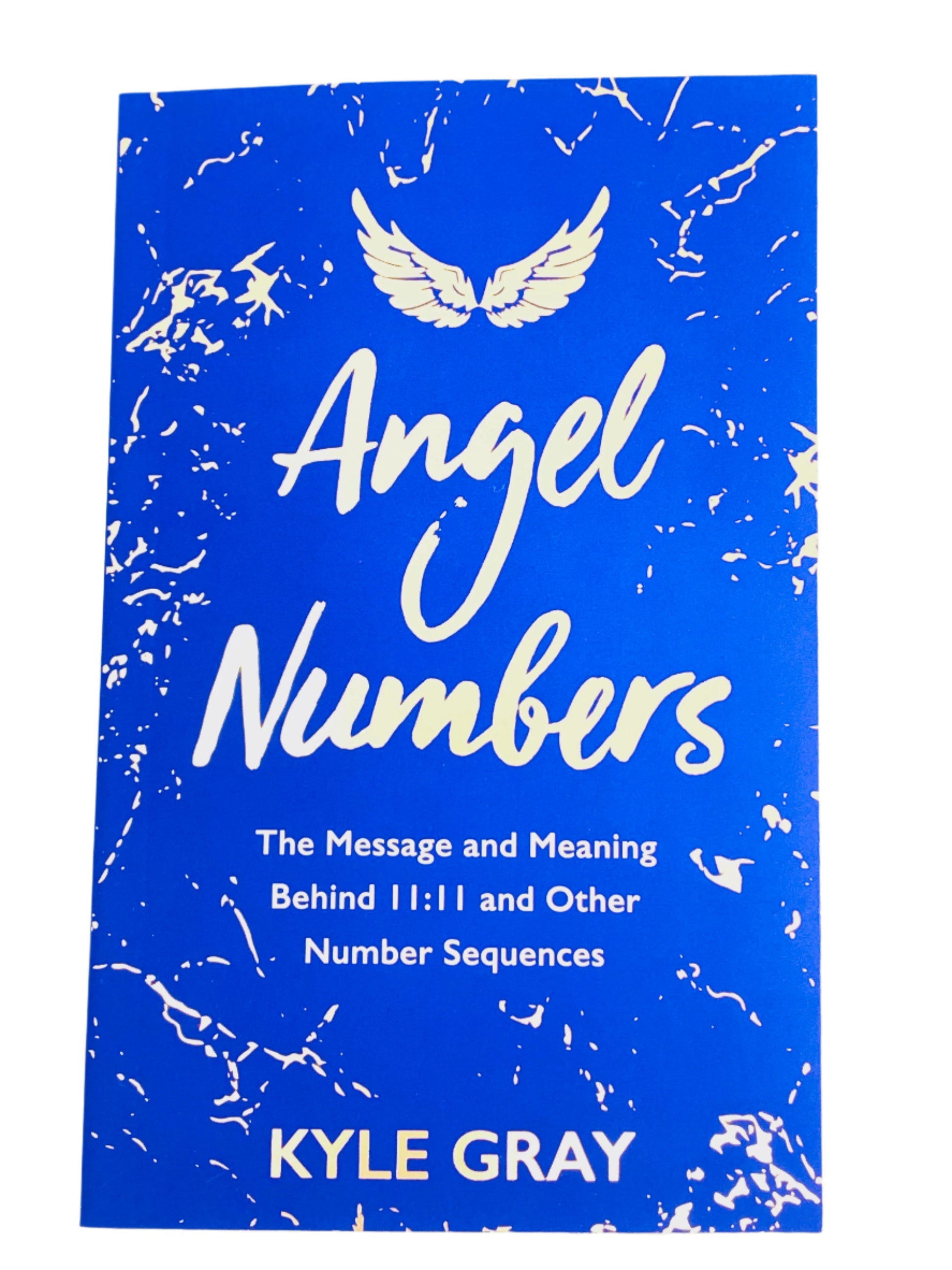 Angel Numbers by Kyle Gray
