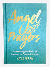 Load image into Gallery viewer, Angel Prayers (hardcover) by Kyle Gray
