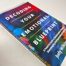 Load image into Gallery viewer, Decoding Your Emotional Blueprint by Judy Wlkins-Smith
