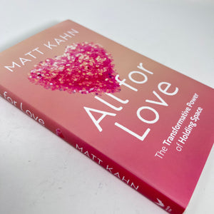 All for Love by Matt Kahn (Hardcover)