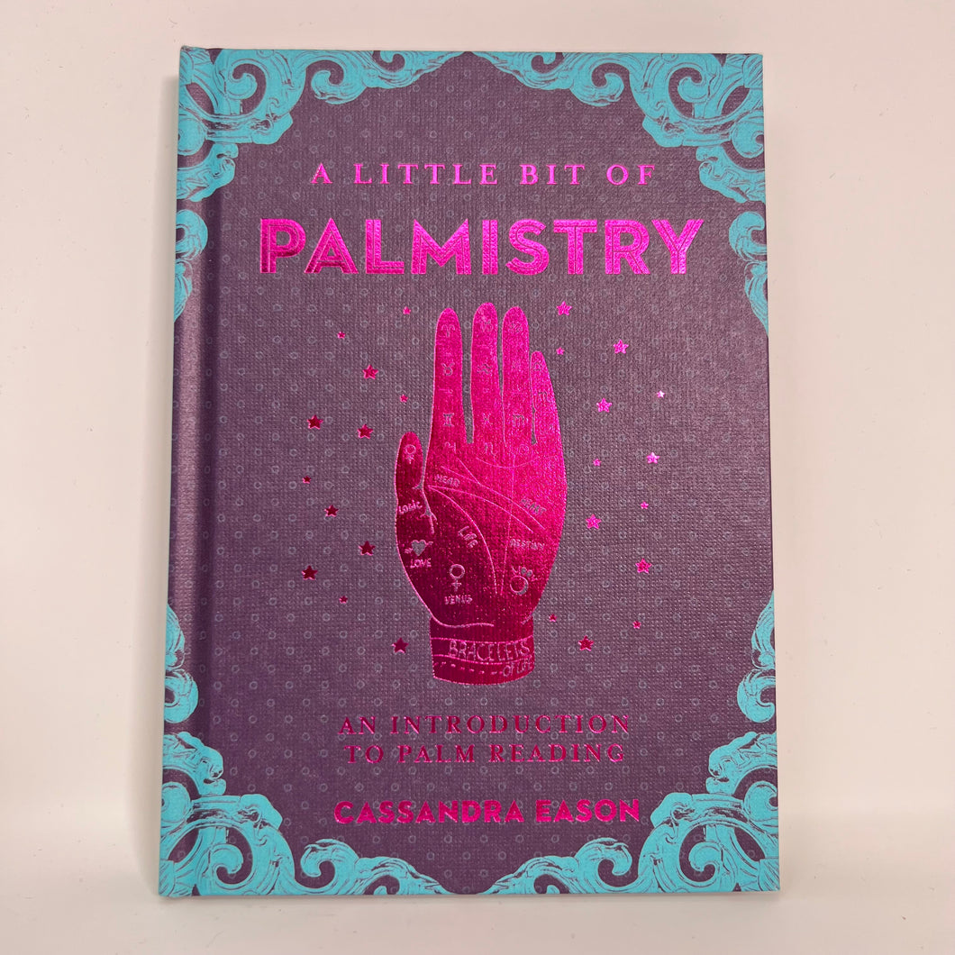 A Little Bit of Palmistry by Cassandra Eason (Hardcover)