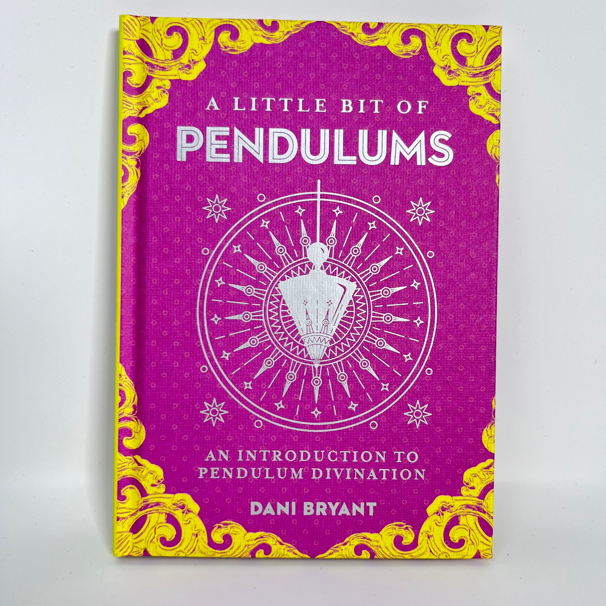 A Little Bit of Pendulums by Dani Bryant