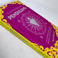 Load image into Gallery viewer, A Little Bit of Pendulums by Dani Bryant
