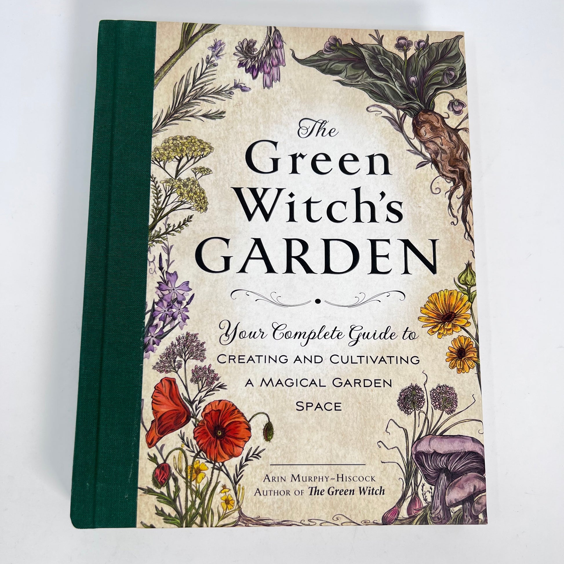 The Green Witch's Garden by Arin Murphy-Hiscock (Hardcover)