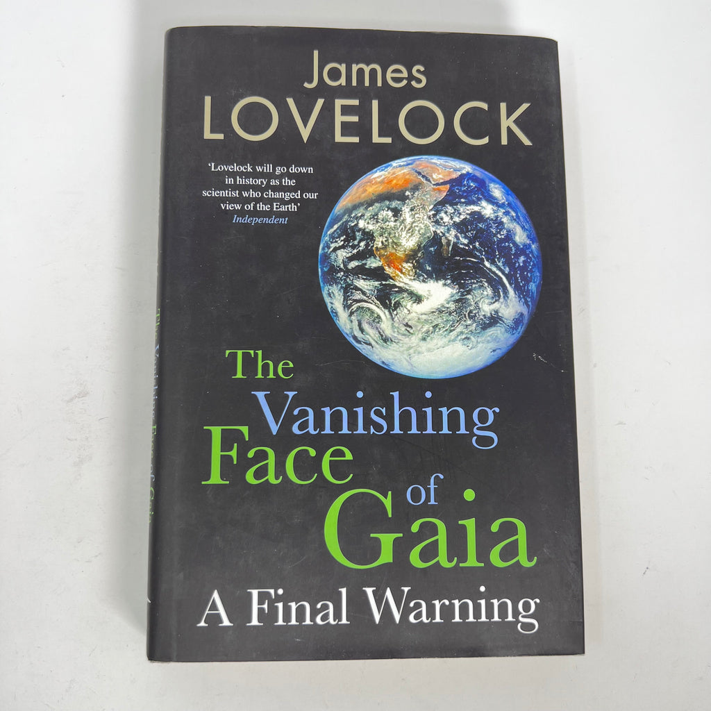 The Vanishing Face of Gaia by James Lovelock (Hardcover)