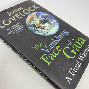 The Vanishing Face of Gaia by James Lovelock (Hardcover)