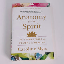 Load image into Gallery viewer, Anatomy of the Spirit by Caroline Myss
