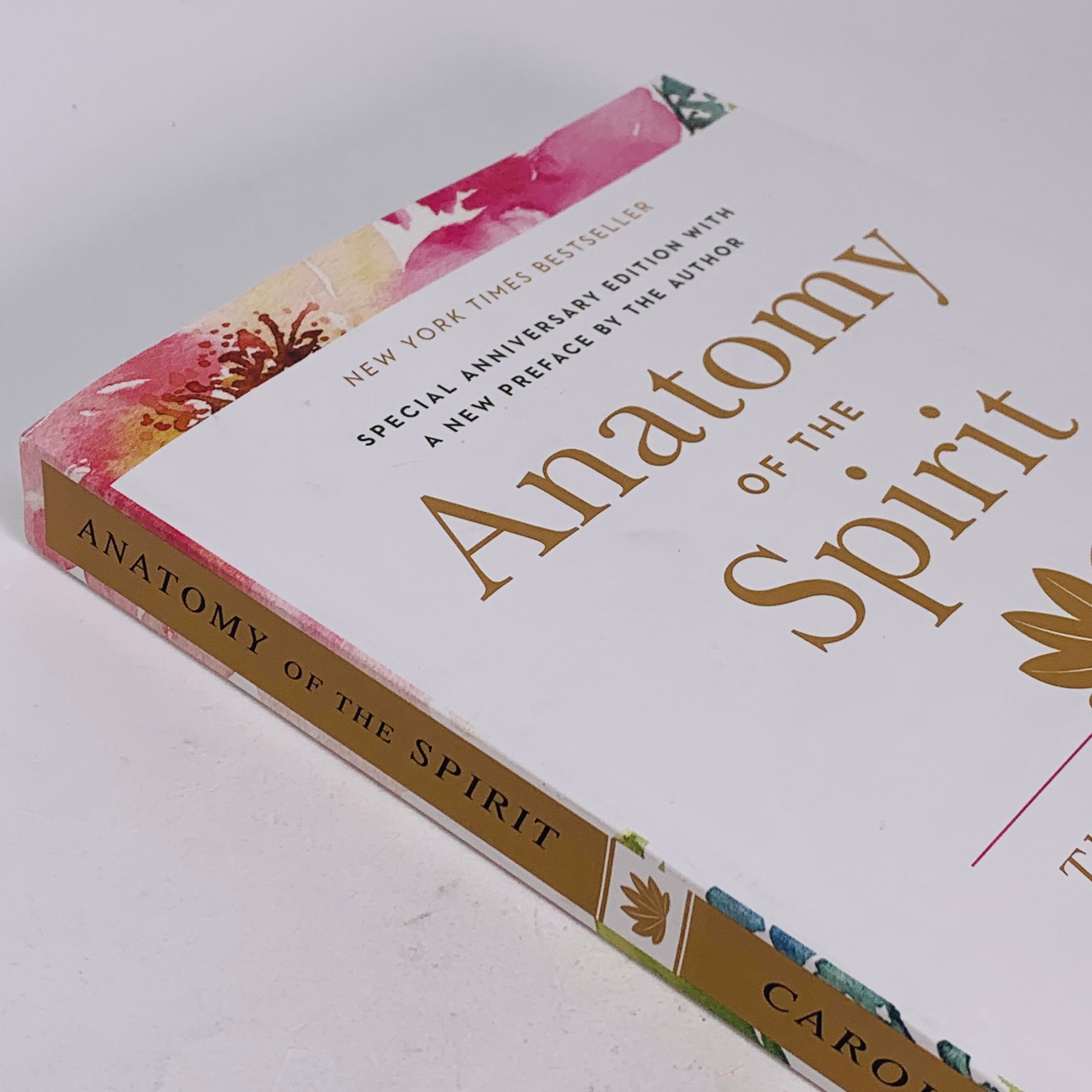 Anatomy of the Spirit by Caroline Myss