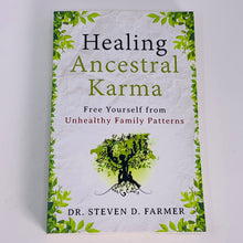 Load image into Gallery viewer, Healing Ancestral Karma by Dr Steven D Farmer
