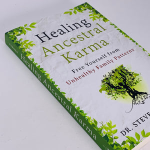 Healing Ancestral Karma by Dr Steven D Farmer