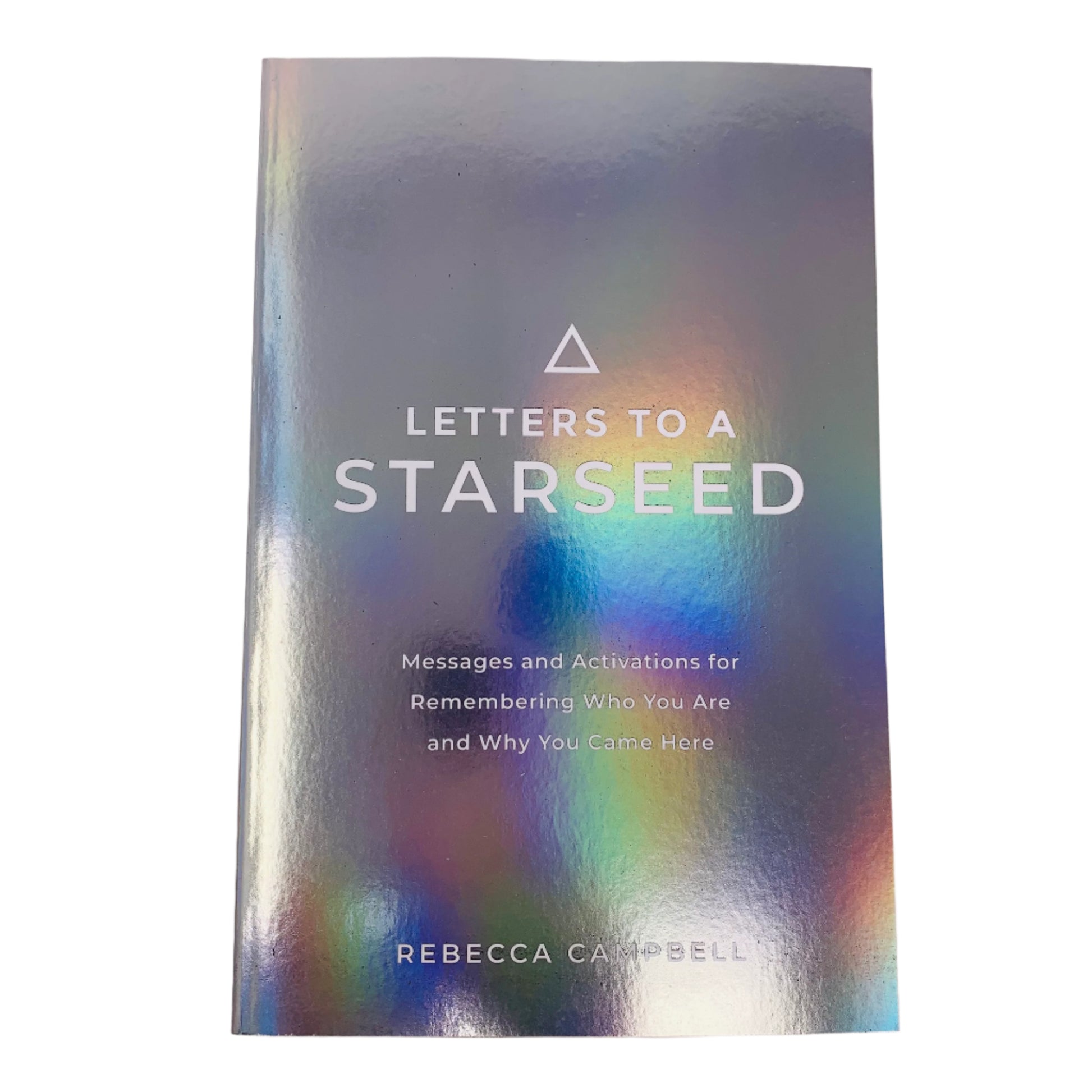 Letters to a Starseed by Rebecca Campbell