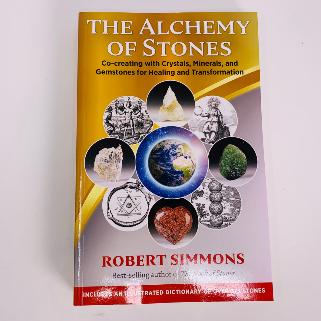 The Alchemy of Stones by Robert Simmons