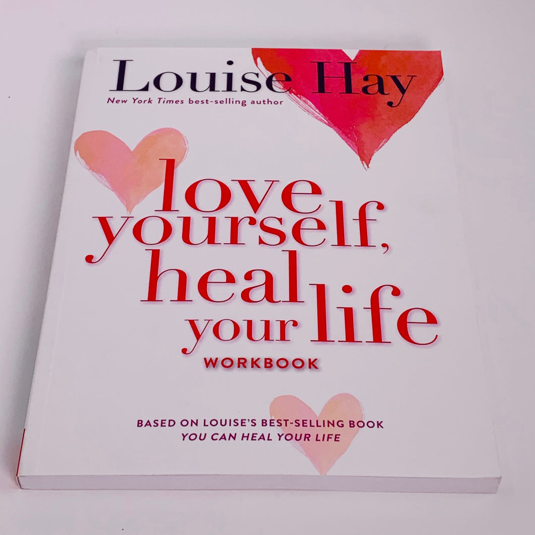 Love Yourself Heal Your Life Workbook