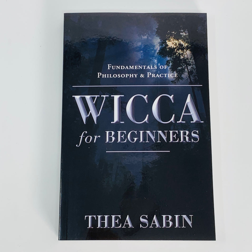 Wicca for Beginners by Thea Sabin