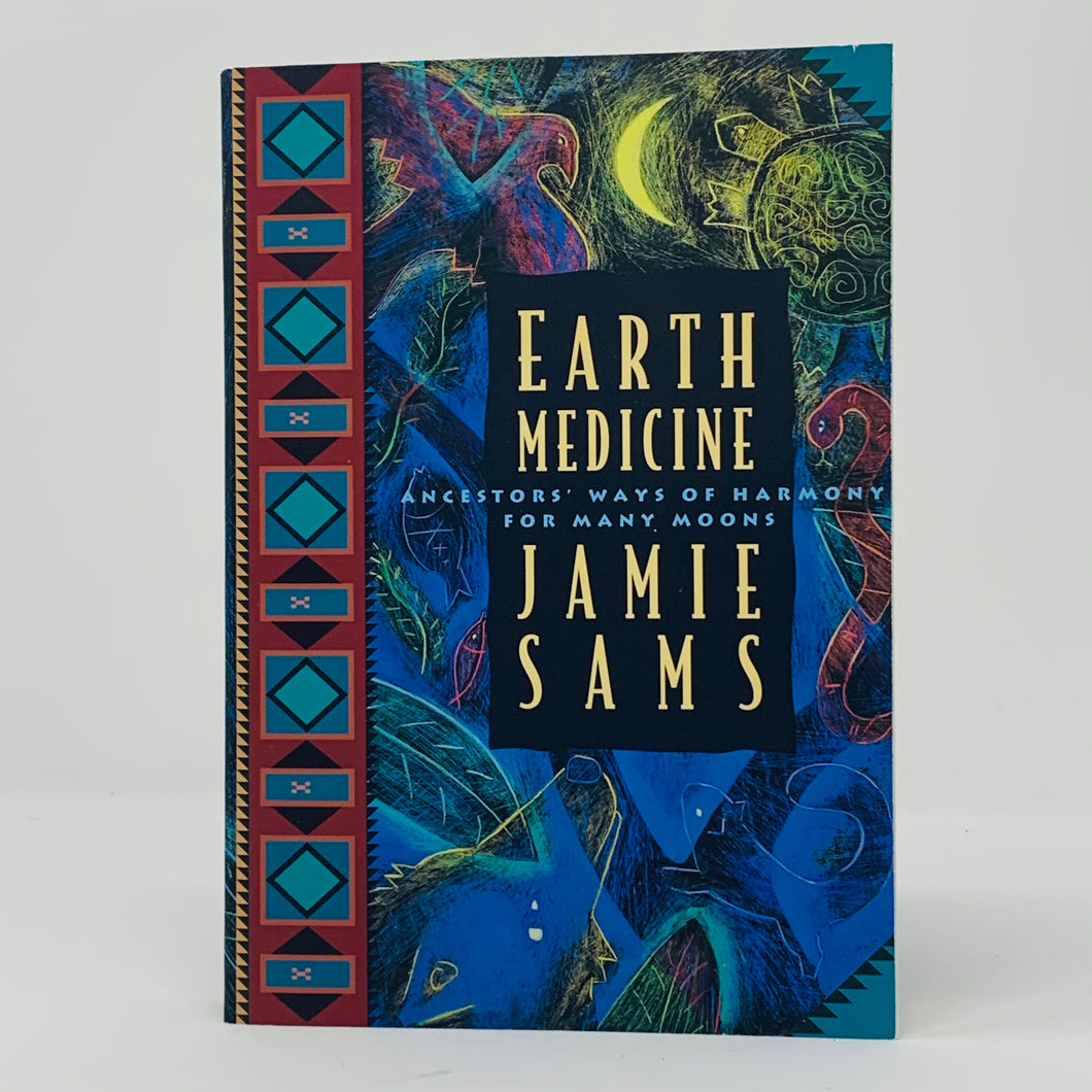 Earth Medicine by Jamie Sams