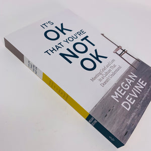 It's OK that you're Not OK by Megan Devine