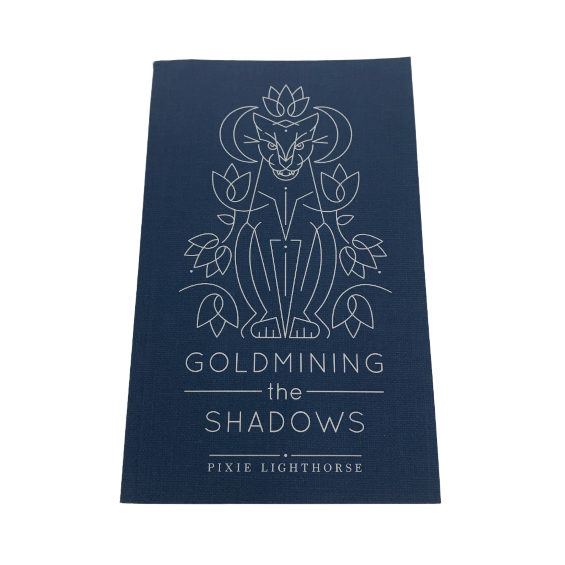 Goldmining the Shadows by Pixie Lighthorse